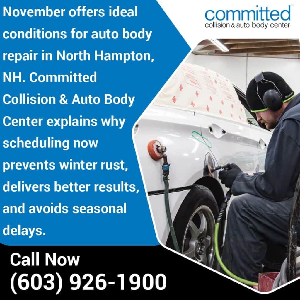 Why November Is Prime Time for Auto Body Repairs in North Hampton, NH 1 Auto body repair in November prevents winter rust