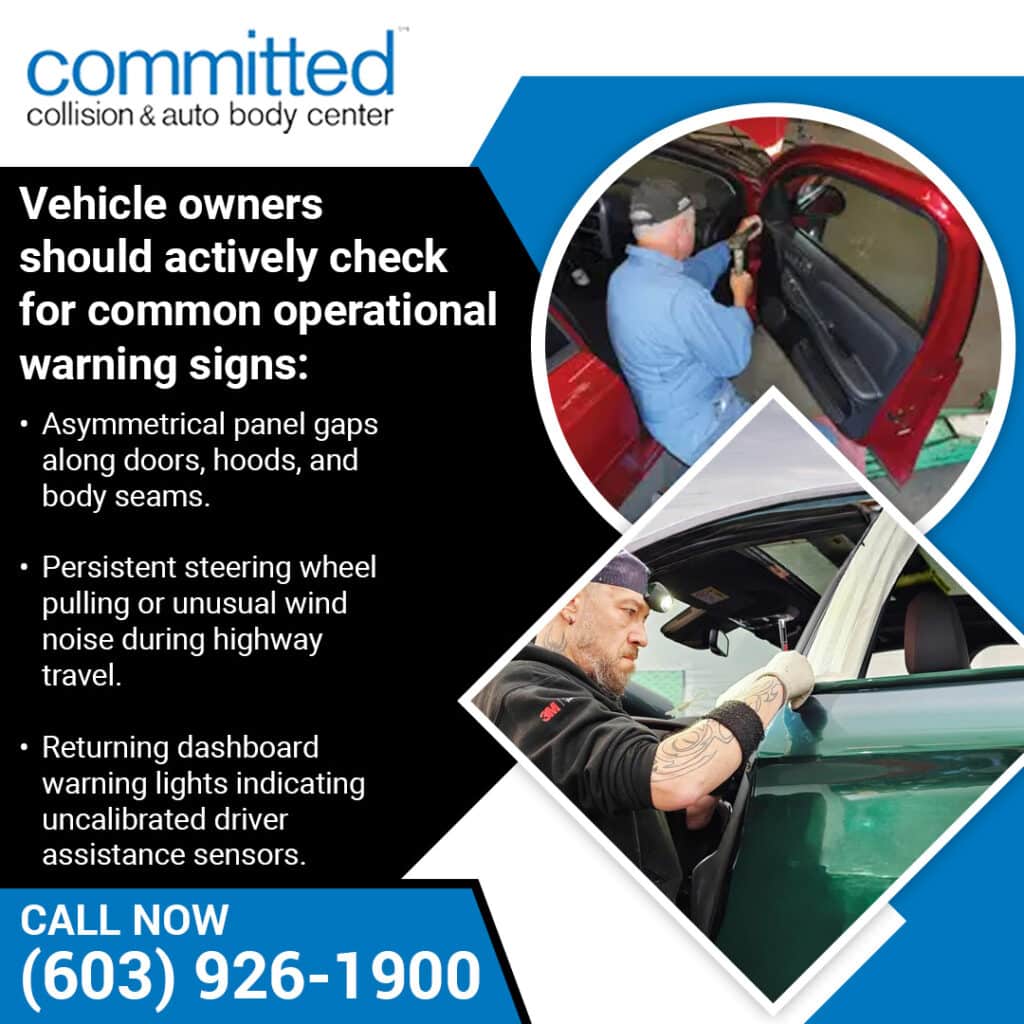 Real Signs Your Auto Collision Repair Wasn't Done Right 2 Infographic from Committed Collision listing operational warning signs to check for after auto body repairs.